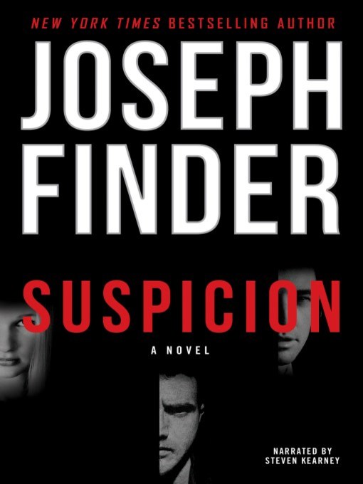 Title details for Suspicion by Joseph Finder - Wait list